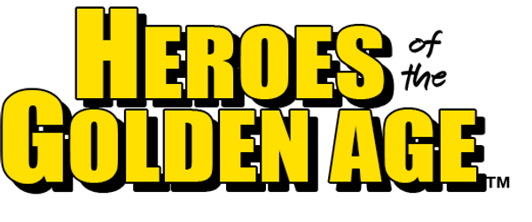 Heroes of the Golden Age:... Post Image