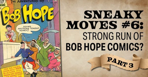 Sneaky Moves #6 Strong Run... Post Image