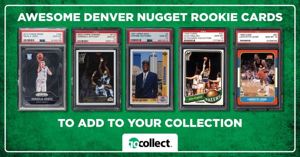 Awesome Denver Nugget Rookie Cards... Post Image