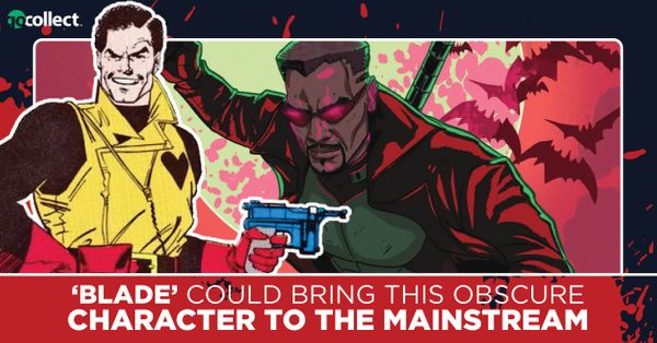 'Blade' Could Bring This Obscure... Post Image