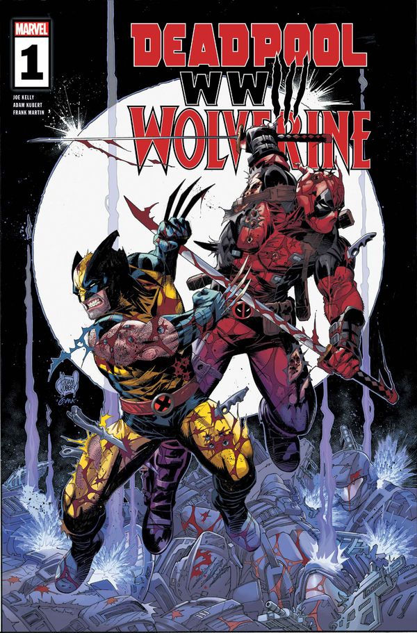 Deadpool, Wolverine, and WWIII unite... Post Image