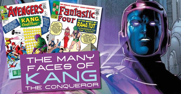 Kang the Conqueror: His Many... Post Image