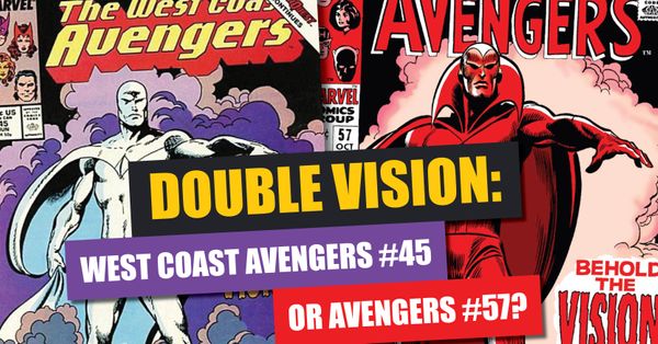 Double Vision: West Coast Avengers... Post Image