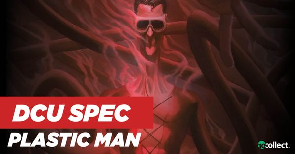 DCU Spec - Plastic Man Post Image