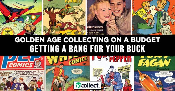 Golden Age Collecting on a... Post Image