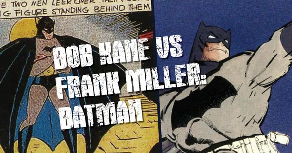 Bob Kane or Frank Miller:... Post Image