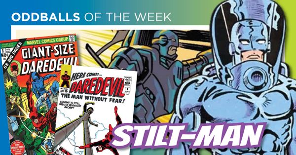 Oddball of the Week: Stilt-Man Post Image