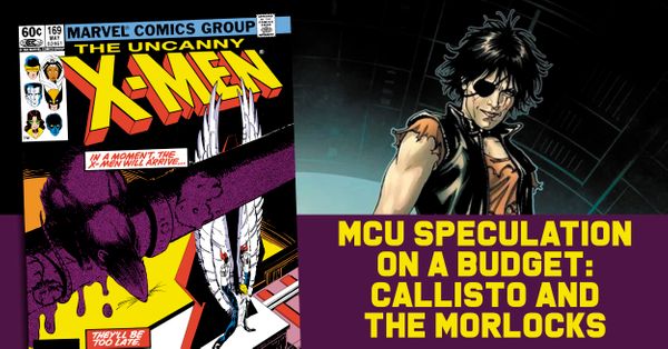 MCU Speculation on a Budget:... Post Image