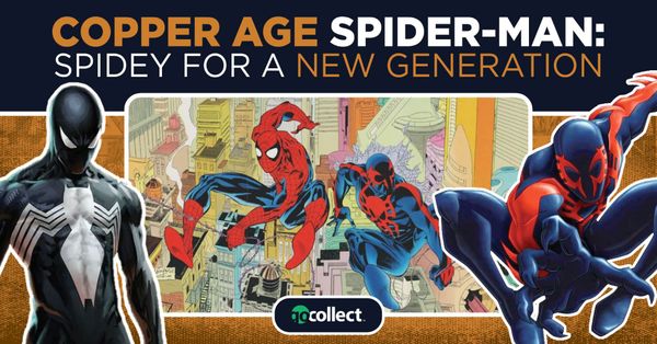 Copper Age Spider-Man: Spidey for... Post Image