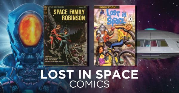 Lost In Space Comics: Danger... Post Image