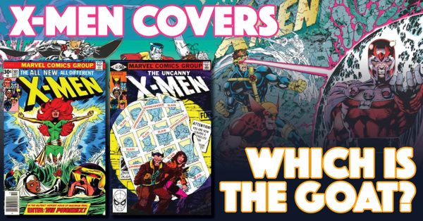 X-Men Covers: Which is the... Post Image