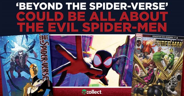 'Beyond the Spider-Verse' Could Be... Post Image