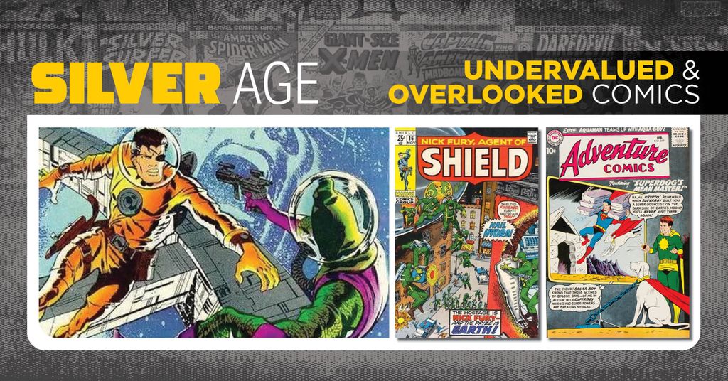 Undervalued & Overlooked Comics - Silver Age