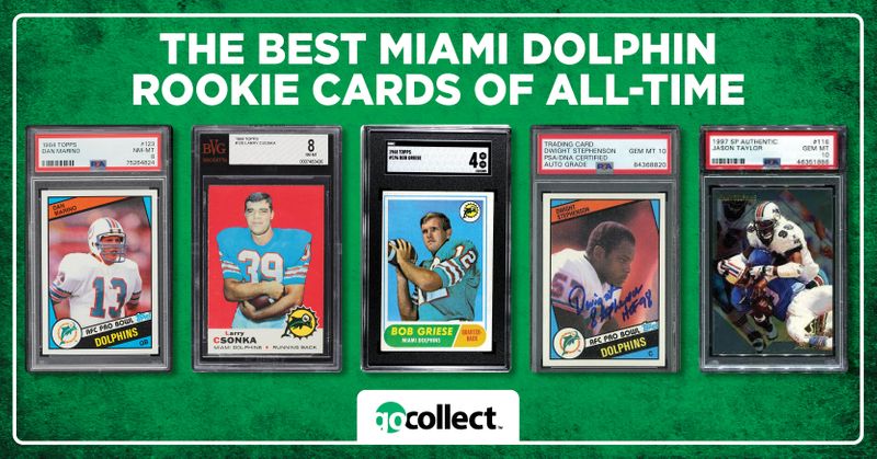 GoCollect Blog: The Best Miami Dolphin Rookie Cards Of All-Time