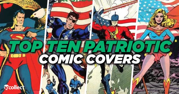 Top Ten Patriotic Comic Covers Post Image