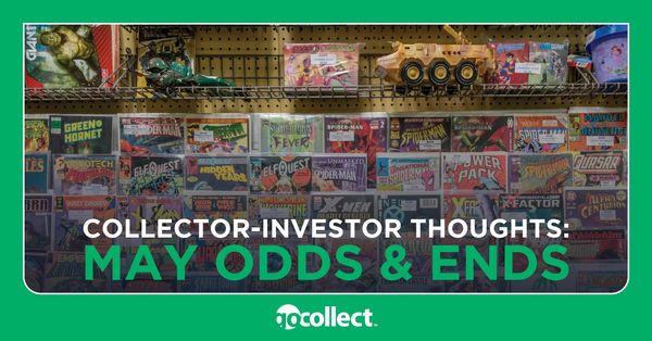 Collector-Investor Thoughts: May Odds &... Post Image