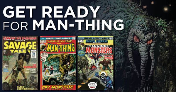 Get Ready For Man-Thing Post Image