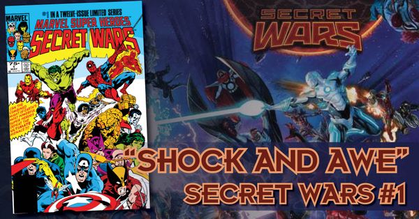 "Shock and Awe": Secret Wars... Post Image