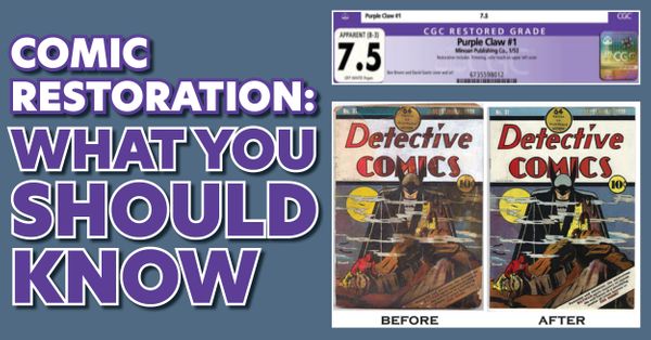 Comic Restoration: What You Should... Post Image