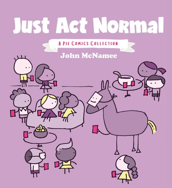 ComicList Previews: JUST ACT NORMAL... Post Image