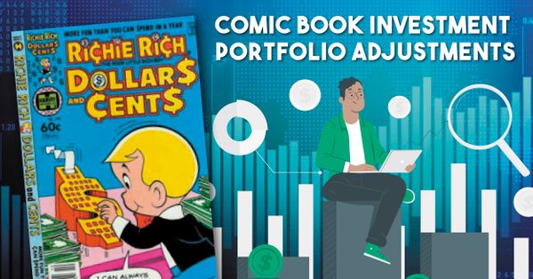 Comic Book Investment Portfolio Adjustments Post Image