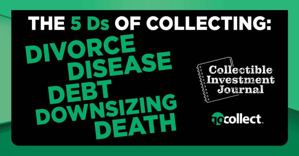The 5 Ds of Collecting:... Post Image