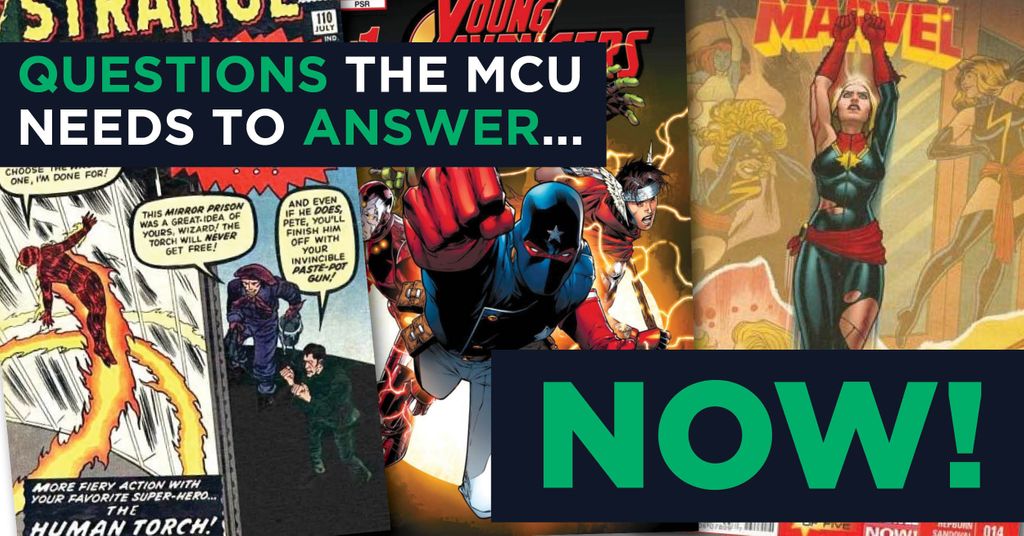 Questions the MCU Needs to Answer Now (And their Impact on Comics)