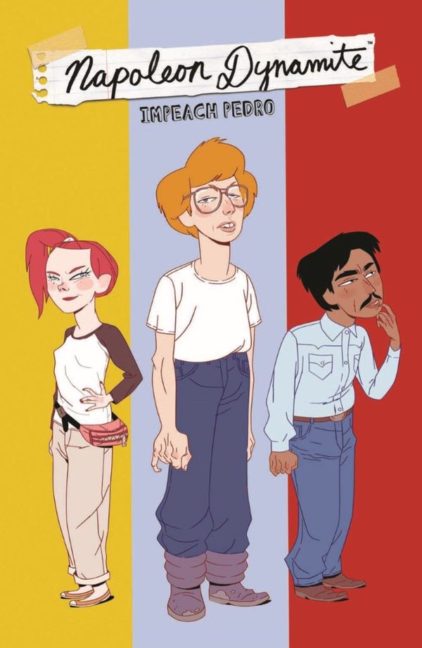 ComicList Previews: NAPOLEON DYNAMITE IMPEACH... Post Image