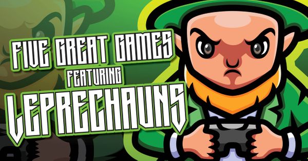 Five Great Games Featuring Leprechauns Post Image