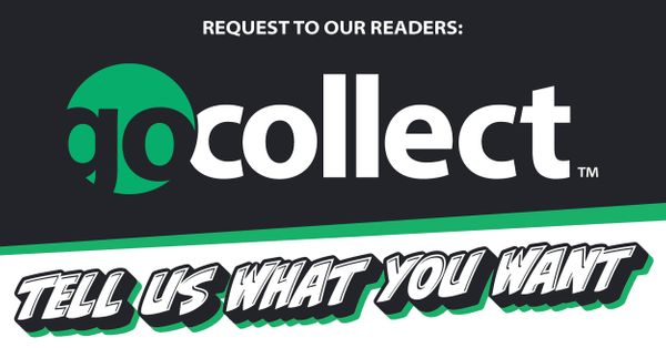 Request to Our GoCollect Readers:... Post Image