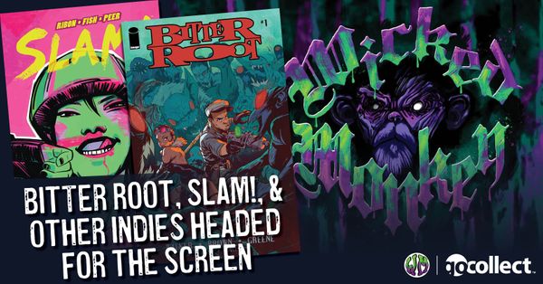 Bitter Root, Slam!, & Other... Post Image