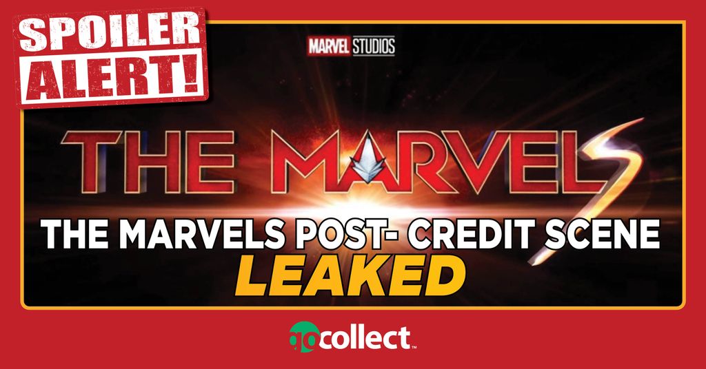 GoCollect Blog: The Marvels Post-Credit Scene Leaked: The [SPOILER WARNING]  are Coming! (the-marvels-post-credit-scene-leaked-the-spoiler-warning-are-coming  )