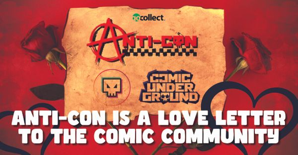 Anti-Con Is a Love Letter... Post Image