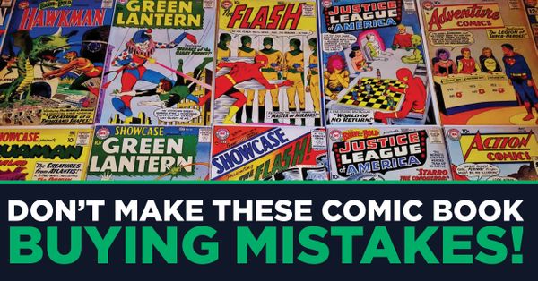 Comic Book Buying Mistakes Made... Post Image