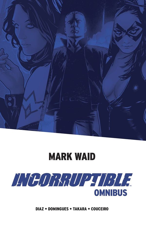 ComicList Previews: INCORRUPTIBLE OMNIBUS GN Post Image