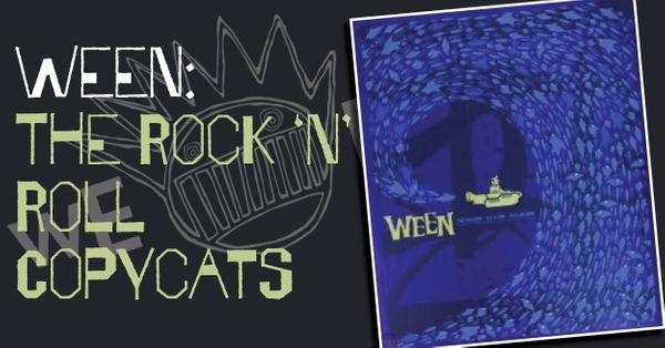 Ween: The Rock 'n' Roll... Post Image