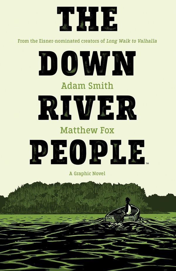 ComicList Previews: THE DOWN RIVER... Post Image