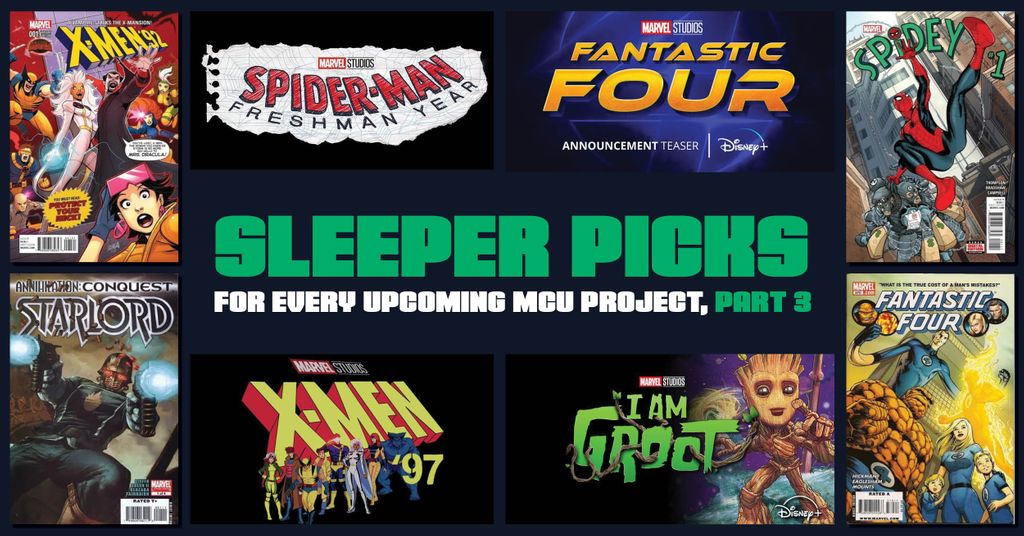 Sleeper Picks For Every Upcoming MCU Project, Part 3