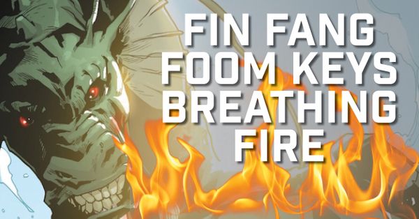 Fin Fang Foom: Keys Breathing... Post Image