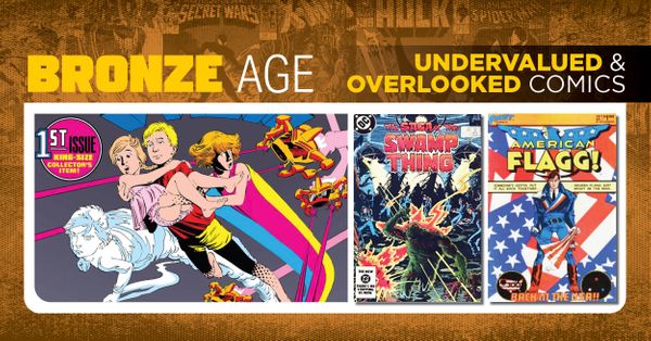 Undervalued & Overlooked Comics -... Post Image