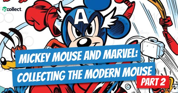 Mickey Mouse and Marvel: Collecting... Post Image