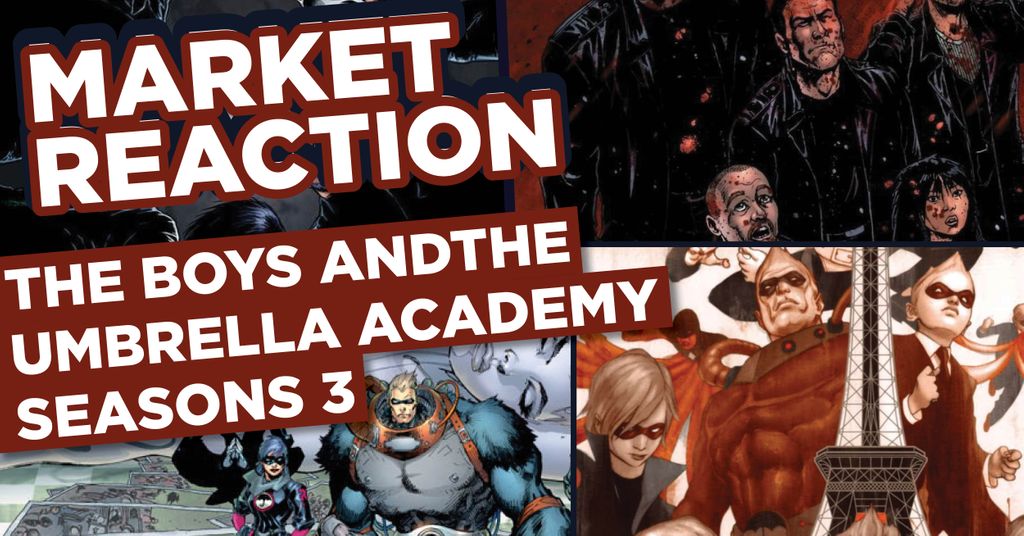 Market Reaction - The Boys & The Umbrella Academy Seasons 3