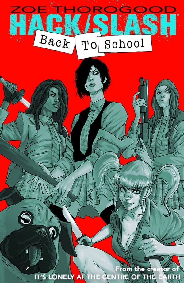 Zoe Thorogood to helm HACK/SLASH:... Post Image