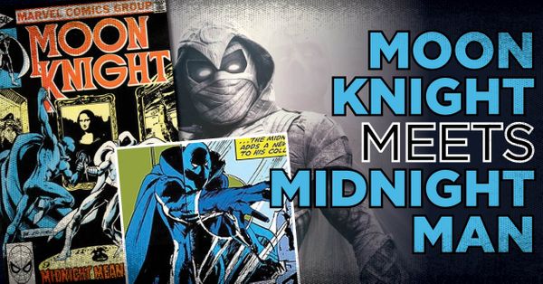 Moon Knight Meets Midnight Man:... Post Image