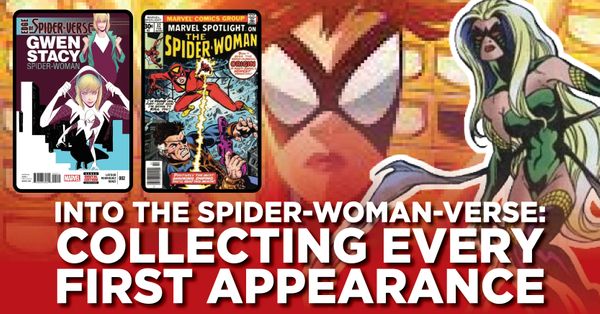 Into the Spider-Woman-Verse: Collecting Every... Post Image
