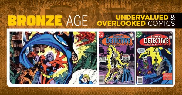 Undervalued & Overlooked Comics -... Post Image