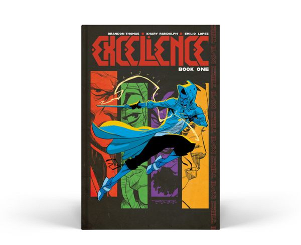 EXCELLENCE: BOOK ONE now available... Post Image