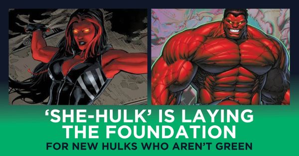 'She-Hulk' Is Laying the Foundation... Post Image
