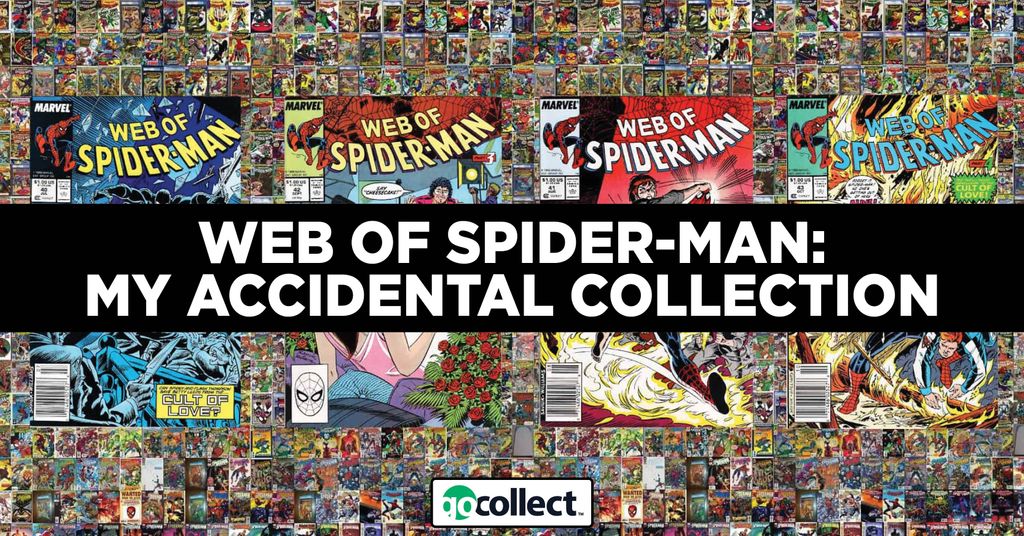 GoCollect Blog: Web of Spider-Man: My Accidental Collection  (web-of-spider-man-my-accidental-collection )