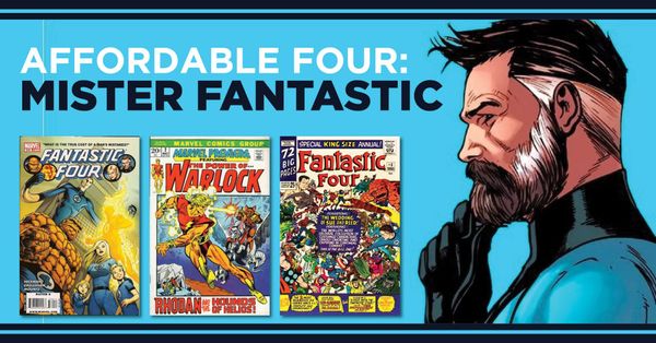 Affordable Fantastic Four: Mister Fantastic Post Image